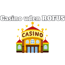 Casino Uden Rufus Oplev Spil uden Bekymringer -1040750591