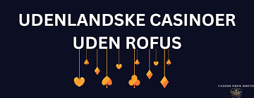 Bedste Udenlandske Casinoer - Find Dine Favoritter