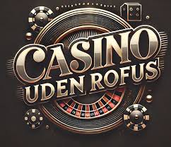Casino Sider Uden Rufus - Spil Uden Begrænsninger