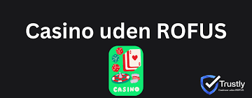 Spil på Casino uden ROFUS - Din guide til sikre online spiloplevelser